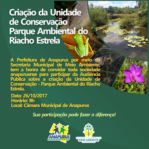 PRESERVAÇÃO DO RIACHO ESTRELA: PREFEITURA DE ANAPURUS E SECRETARIA MUNICIPAL DE MEIO AMBIENTE, TEM A HONRA DE CONVIDAR A SOCIEDADE EM GERAL PARA PARTICIPAR DE UMA AUDIÊNÇIA PÚBLICA