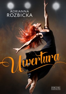 http://zysk.com.pl/nowosci%2C-zapowiedzi/uwertura---adrianna-rozbicka