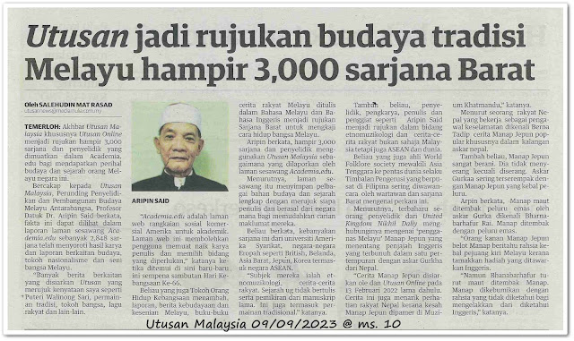Utusan jadi rujukan budaya tradisi Melayu hampir 3,000 sarjana Barat - Keratan akhbar Utusan Malaysia 9 September 2023