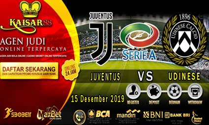  PREDIKSI BOLA TERPERCAYA JUVENTUS VS UDINESE 15 DESEMBER 2019