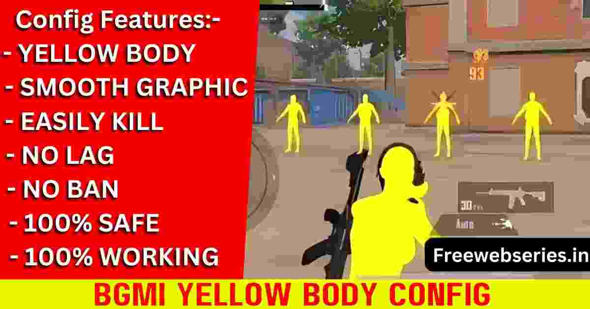 Bgmi yellow body config file