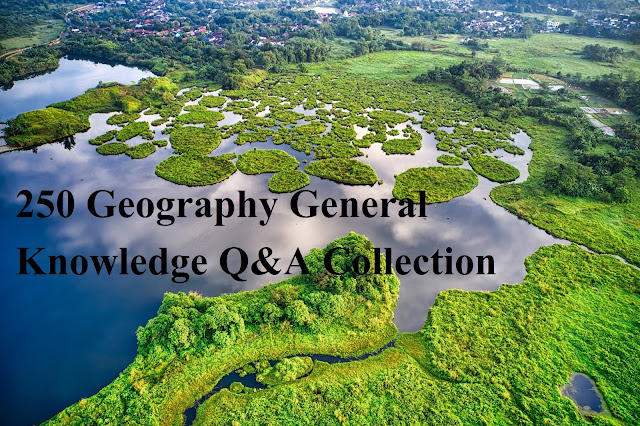 Geography GK Q&A Collection