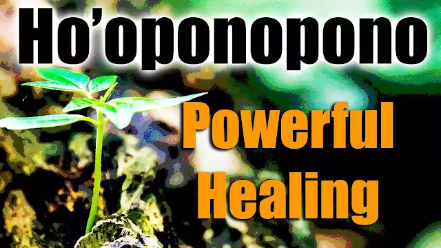 Heal yourself with Ho'oponopono Prayer