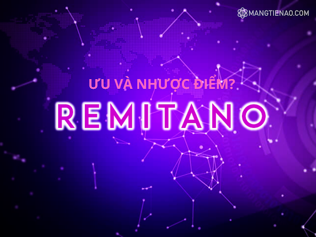 Ưu và nhược điểm của sàn Remitano