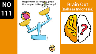 Kunci Jawaban Brain Out Level 111: Bagaimana Caranya Supaya Timbangan ini Bisa Seimbang?