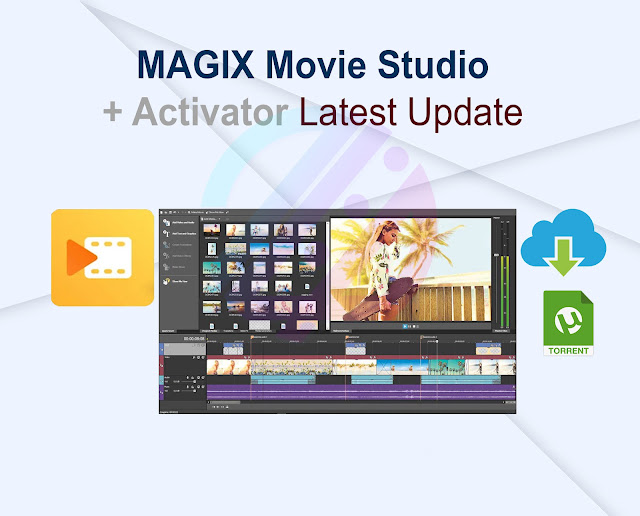 MAGIX Movie Studio 2024 23.0.1.192 (All Editions) + Activator Latest Update