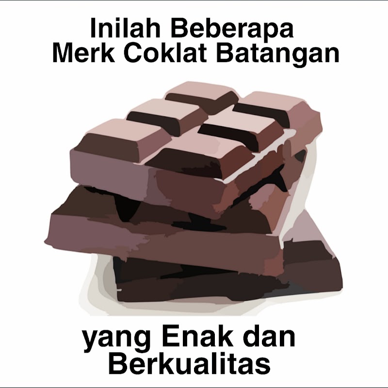 23+ Info Terpopuler Olahan Coklat Batang Untuk Dijual