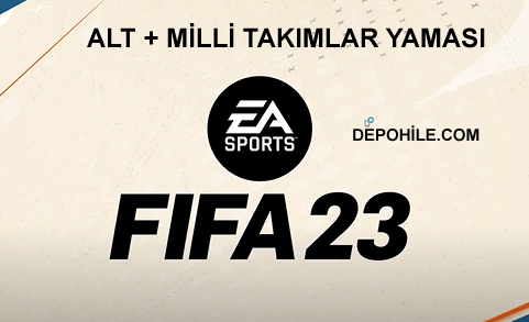 Fifa 23 Türkiye Alt Lig ve Milli Takım Yaması İndir Kurulum