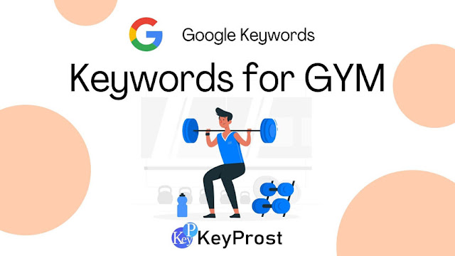 Keywords for GYM | KeyProst