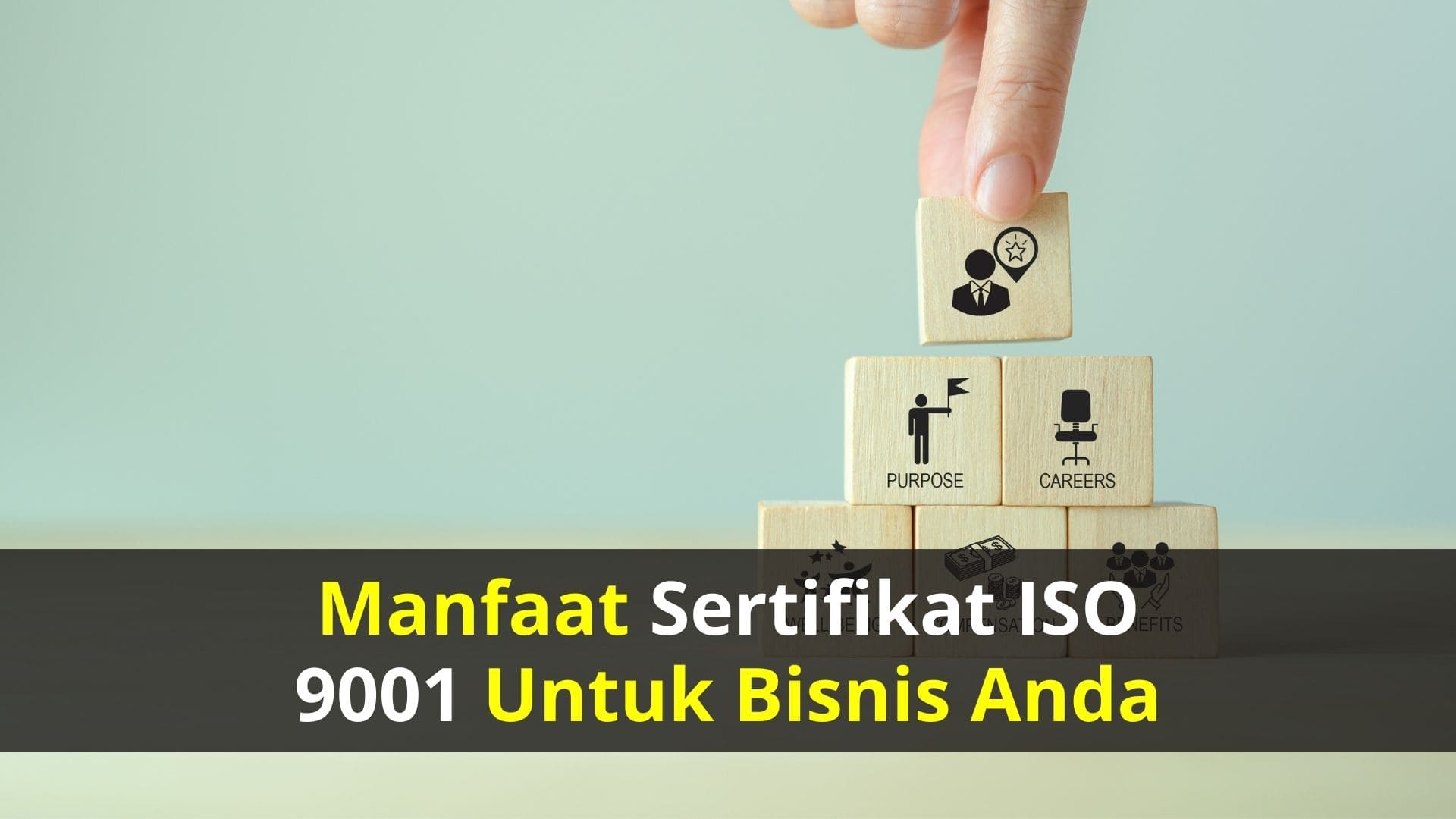 Manfaat Sertifikat ISO 9001 untuk Bisnis Anda