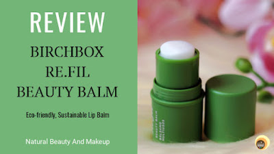 Birchbox refil beauty balm (lip balm) review for dry, chapped lips. Price, ingredients and other details