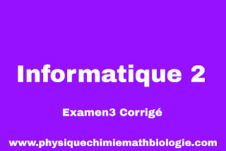 Examen3 Corrigé Informatique 2 L1 2023 PDF