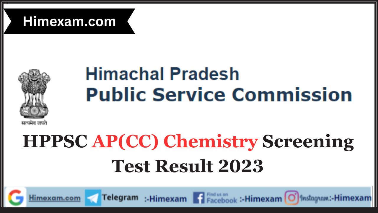 HPPSC AP(CC) Chemistry Screening Test Result 2023