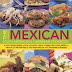 The Complete Mexican, South American & Caribbean Cookbook: A Vibrant And Fascinating Guide To Ingredients, Cooking Techniques And Culinary Traditions, ... Recipes And Over 1450 Sensational Photographs EBOOK