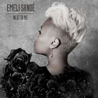 Emeli Sande - Next To Me Lyrics