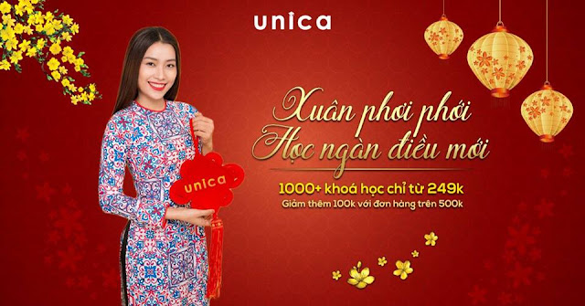 Đồng giá 249K cho 1000+ khóa học trên Unica dịp Tết 2019