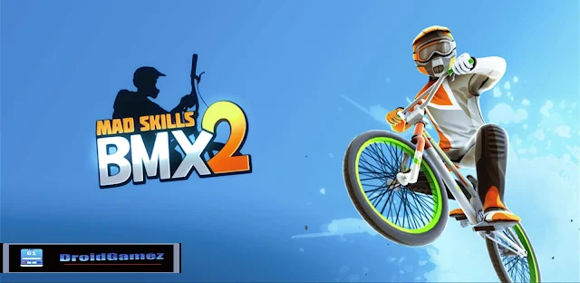Download Mad Skills BMX 2 v2.6.6 Mod+Apk Android Unlimited