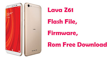 Lava Z61 Flash File, Firmware, Rom Download