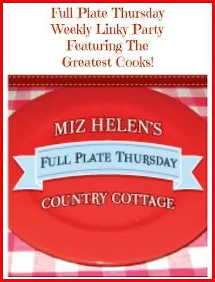 Full Plate Thursday,8-28-14 at Miz Helen's Country Cottage