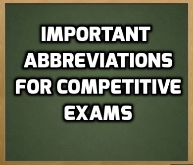 Top Abbreviations Repeated in All Kind of Exams