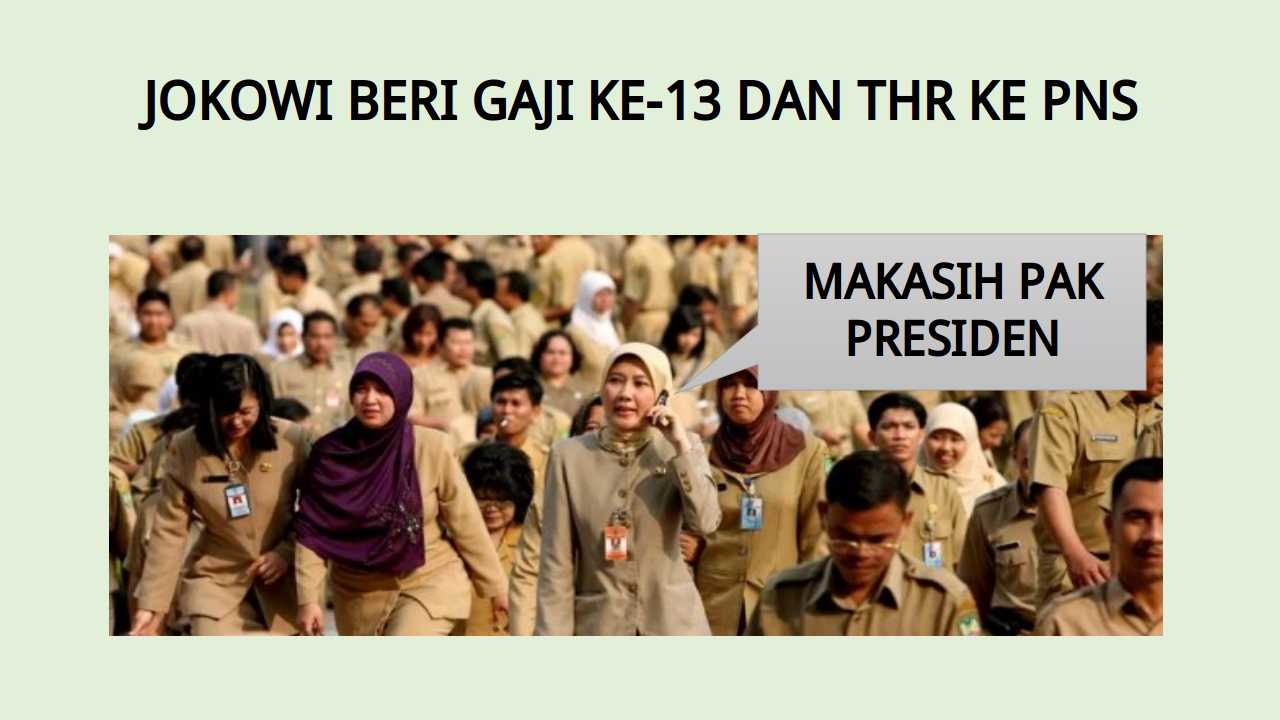 Begini Meme PNS Dapat Gaji Ke 13 Dan THR Dari Jokowi Nomor 4 Malah