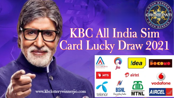 KBC All India Sim Card Lucky Draw 2022