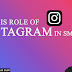 Role of Instagram in Social Media Optimization