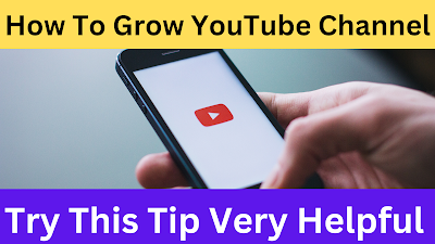 how to grow a youtube channel fast,how to grow youtube channel from 0,how to grow youtube channel subscribers,how to grow youtube channel free, How To grow youtube channel