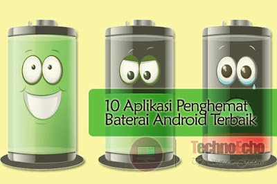 10 aplikasi penghemat baterai android terbaik