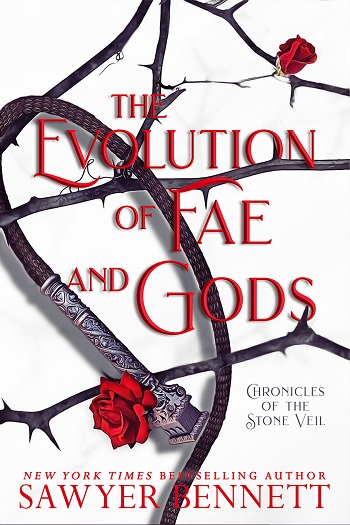 The Evolution of Fae and Gods by Sawyer Bennett