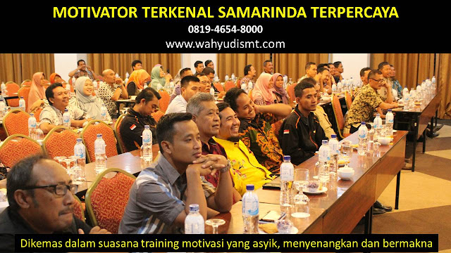 •             MOTIVATOR DI SAMARINDA  •             JASA MOTIVATOR SAMARINDA  •             MOTIVATOR SAMARINDA TERBAIK  •             MOTIVATOR PENDIDIKAN  SAMARINDA  •             TRAINING MOTIVASI KARYAWAN SAMARINDA  •             PEMBICARA SEMINAR SAMARINDA  •             CAPACITY BUILDING SAMARINDA DAN TEAM BUILDING SAMARINDA  •             PELATIHAN/TRAINING SDM SAMARINDA