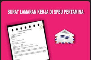 Lamaran Kerja Di Spbu Pertamina Yang Baik Dan Benar