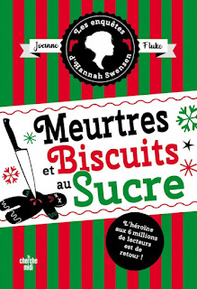 Les enquêtes d'Hannah Swensen - Meurtres et biscuits au sucre de Joanne Fluke