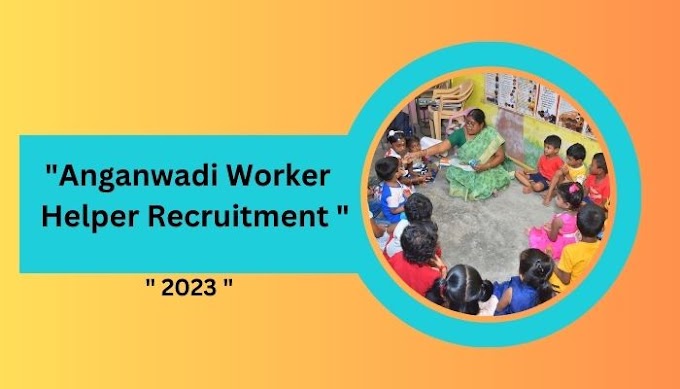Anganwadi Worker & Helper Recruitment: List of Essential Documents for Online Application