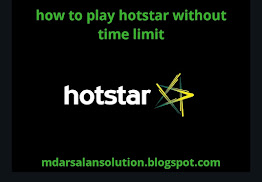 How to play hotstar without time limit