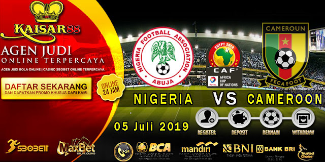 Prediksi Bola Terpercaya Liga Africa Cup Nigeria vs Kamerun 06 Juli 2019