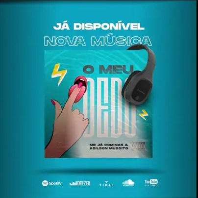 Mr já dominas feat AdilsonM - O Meu Dedo (Afro House)[Áudio Oficial]