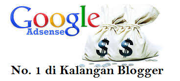 Google Adsense No. 1 di Kalangan Blogger