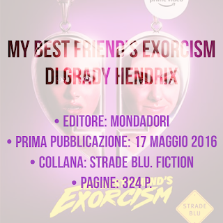 Recensione My best friend's exorcism di Grady Hendrix