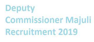 Deputy Commissioner Majuli Recruitment 2019-www.assam.gov.in 13 Mondal Jobs Download Application Form
