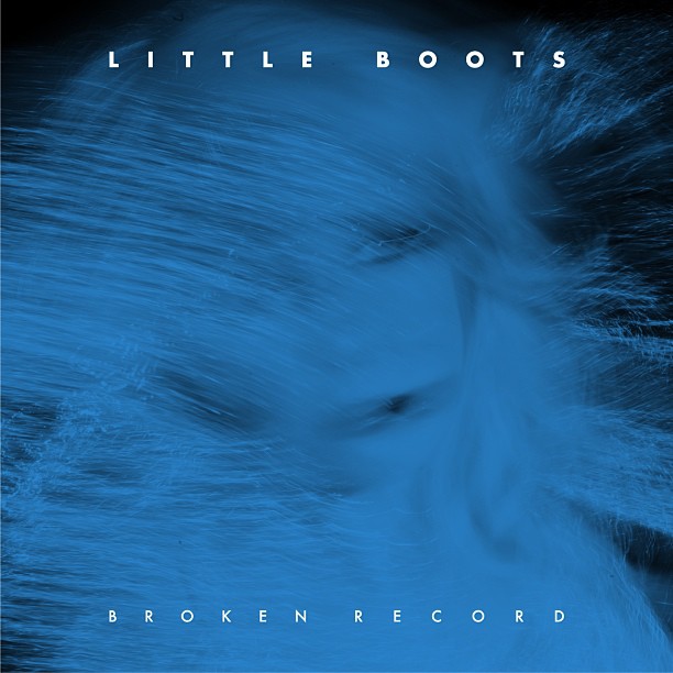 LITTLE BOOTS: BROKEN RECORD