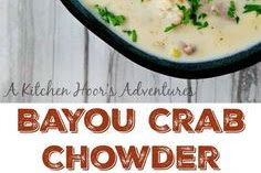 Bayou Crab Chowder 