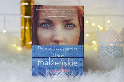 "Stany małżeńskie i pośrednie" - Dorota Kassjanowicz