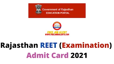 Sarkari Exam: Rajasthan REET (Examination) Admit Card 2021