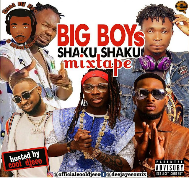 MIXTAPE: Cool Djeco – Big Boys Shaku Shaku Mixtape- www.mp3made.com.ng 