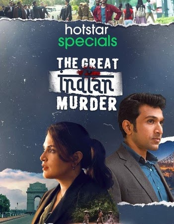 The Great Indian Murder (2022) HDRip Complete Hindi Session 1 Download - Mp4moviez