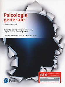 Psicologia generale. Ediz. Mylab. Con Contenuto digitale per download e accesso on line