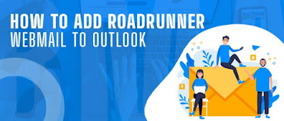 How to Add Roadrunner Webmail to Outlook