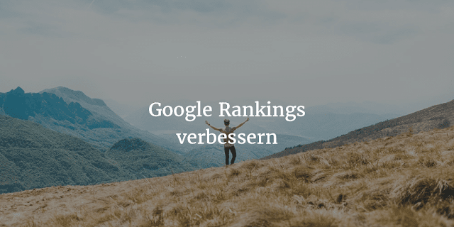  Google Ranking verbessern