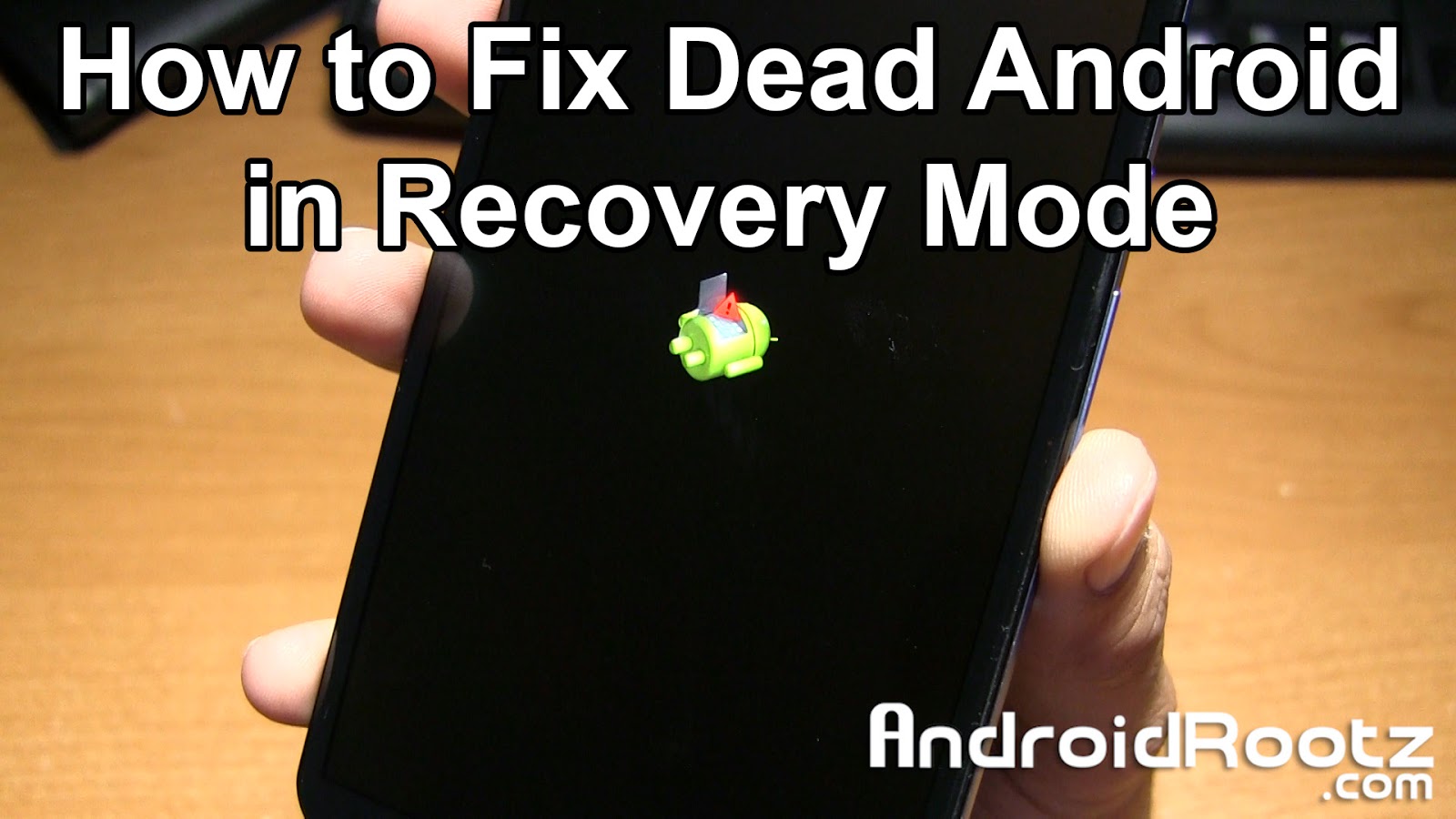 How to Fix Dead Android in Recovery Mode on Nexus 6! ~ AndroidRootz ...